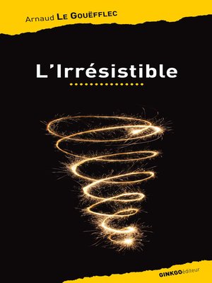 cover image of L'Irrésistible